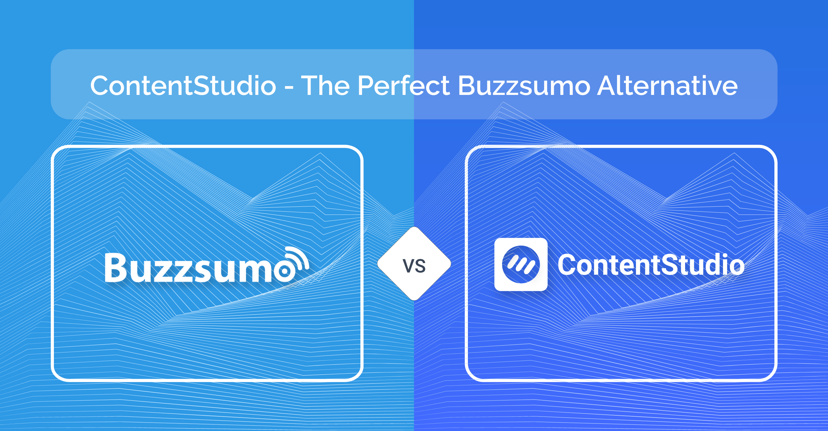 ContentStudio – The Perfect Buzzsumo Alternative