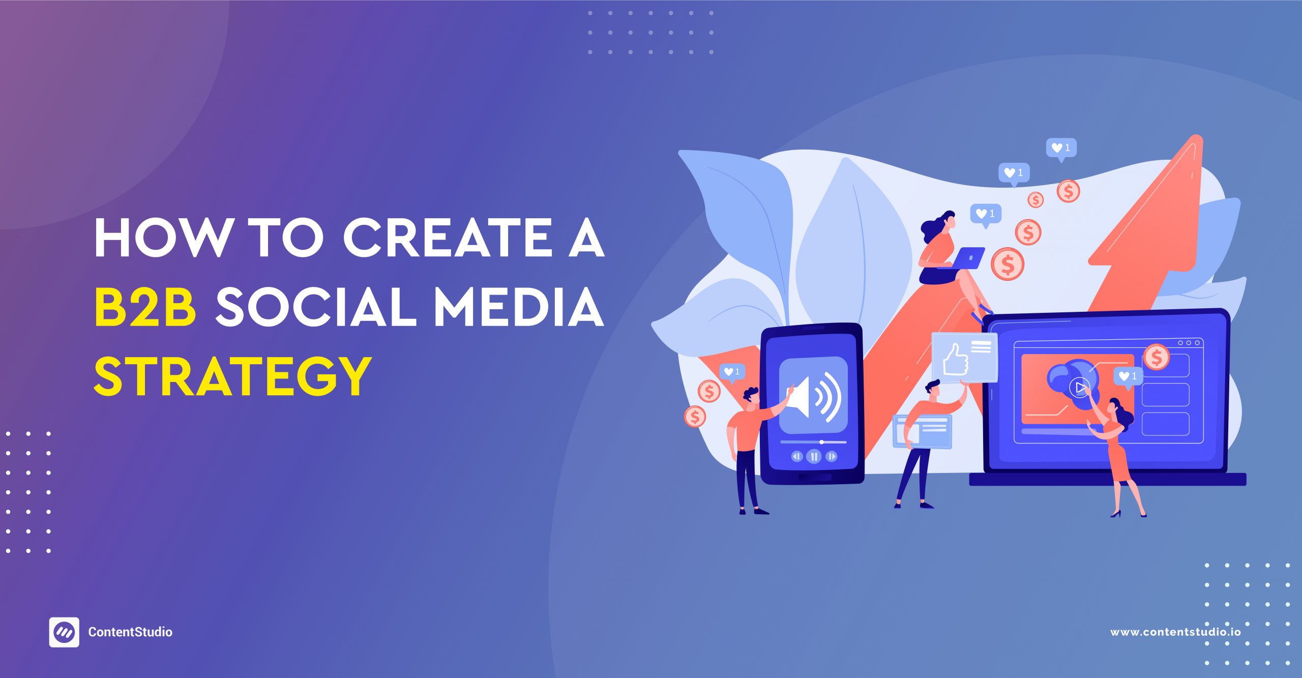 How to Create a B2B Social Media Strategy