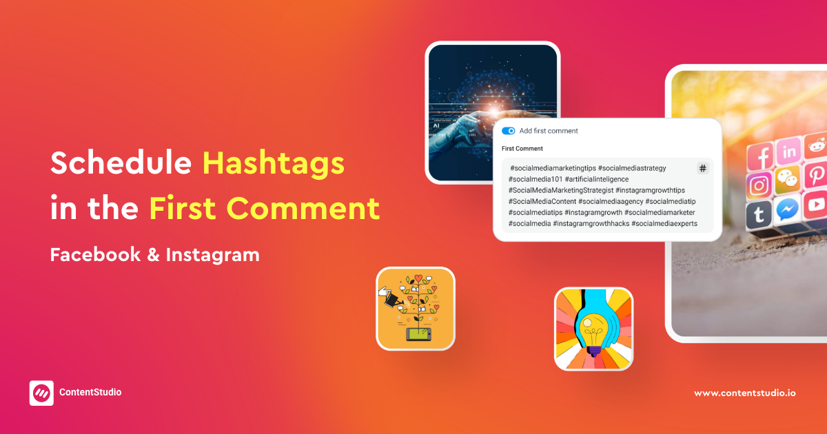 Say ???? to First Comment Hashtags: Instagram & Facebook