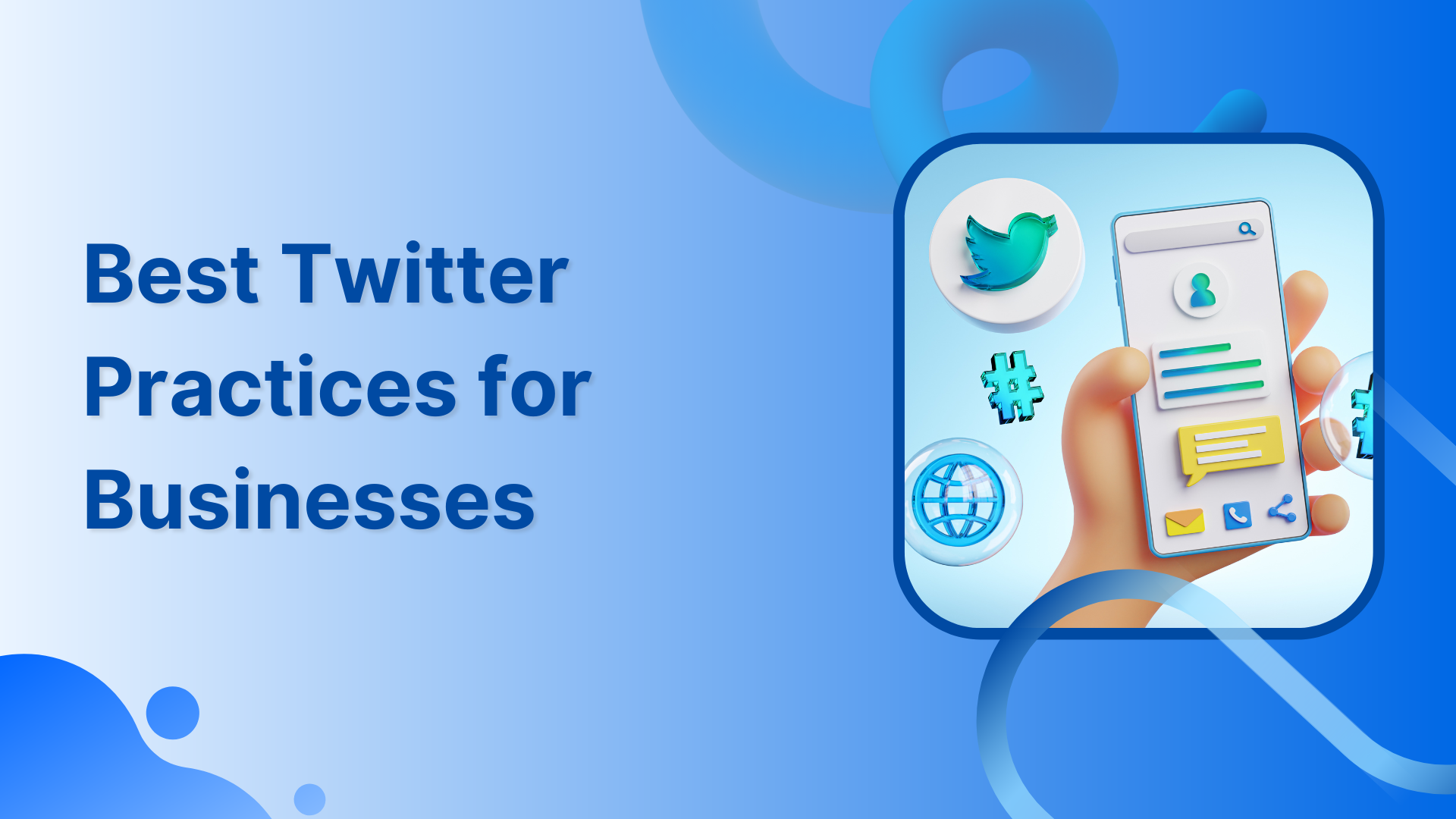 10 Twitter Best Practices for Businesses in 2023