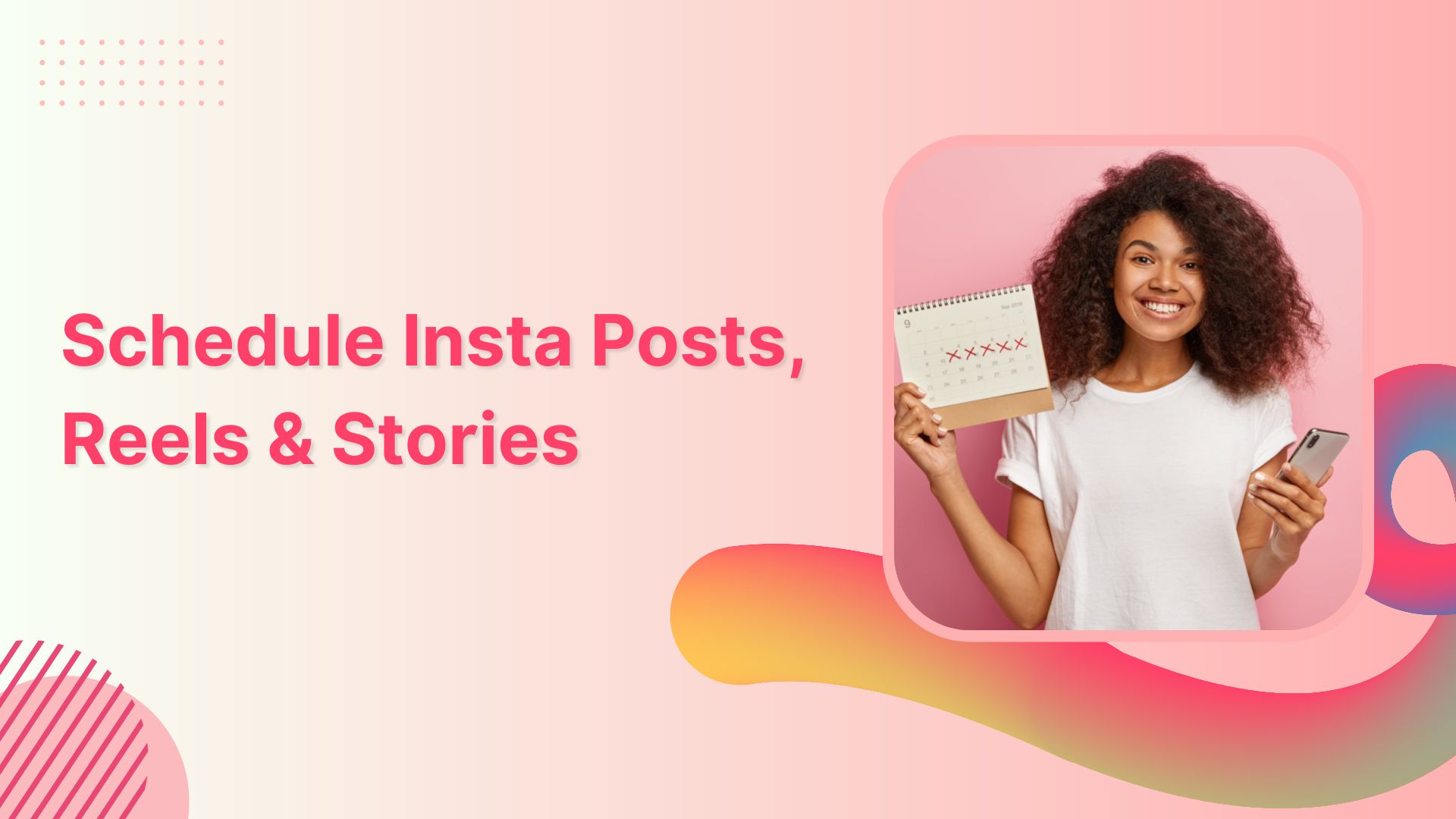 How to Schedule Instagram Posts, Reels & Stories in 2024