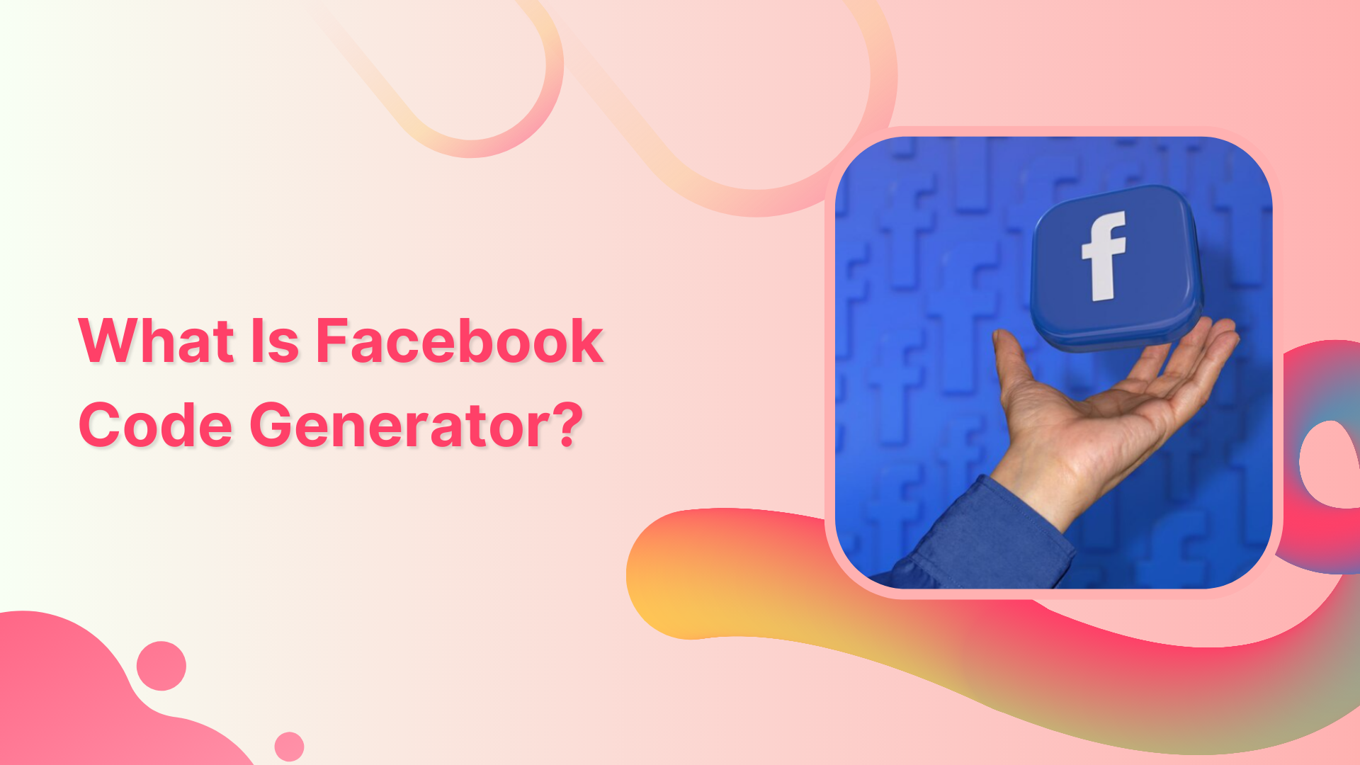 Facebook code generator