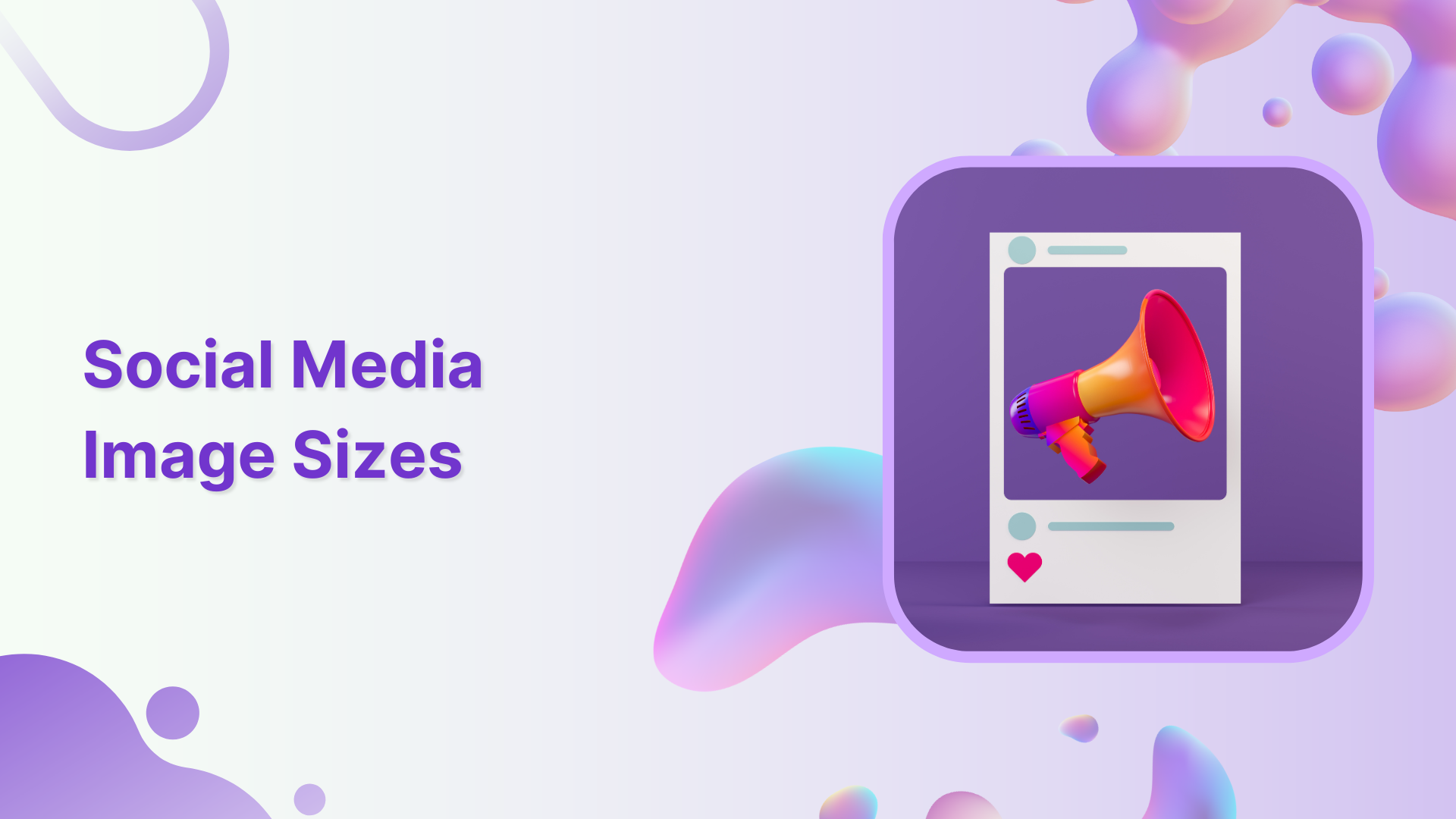 Keeping Up With Social Media Image Sizes in 2024