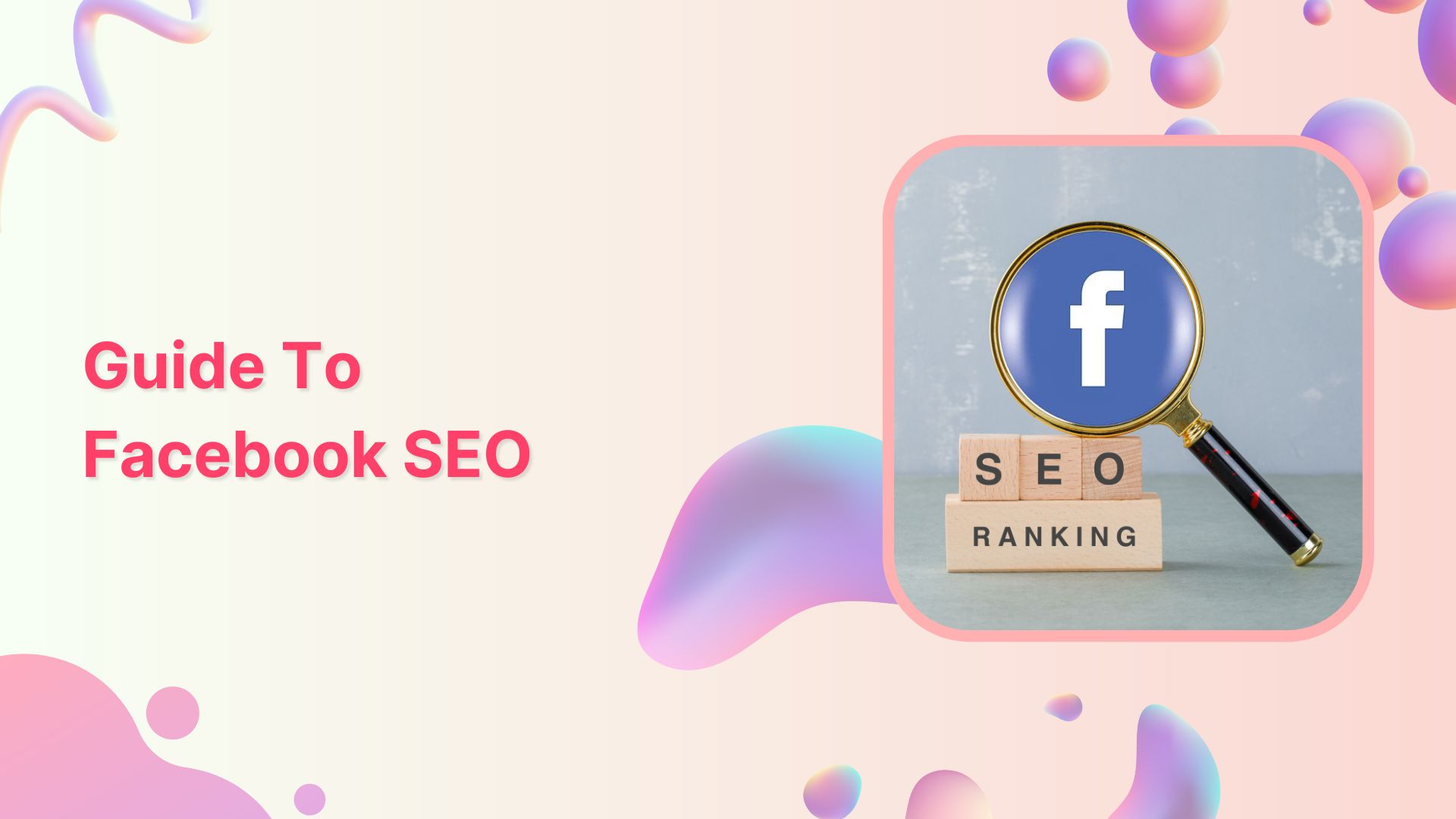 Guide to Facebook SEO