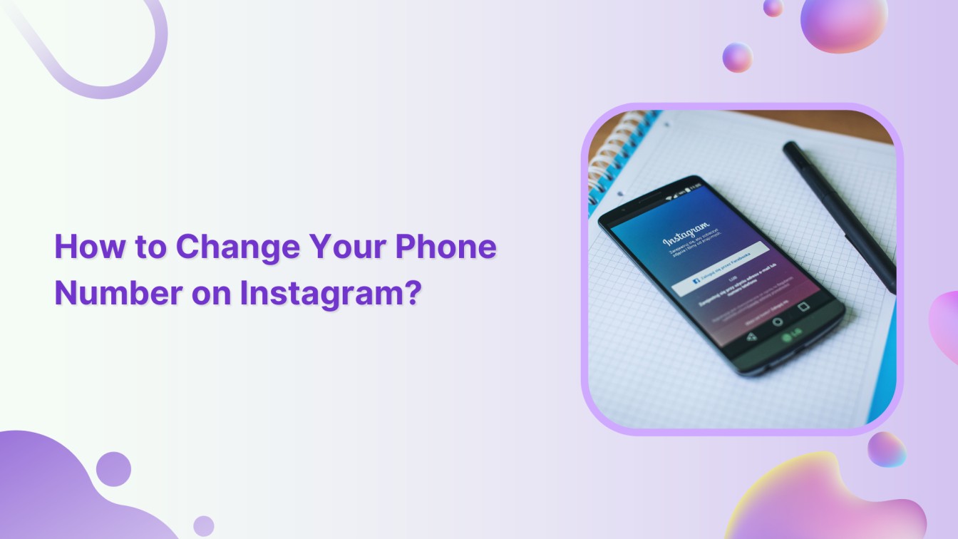 How to Change Your Phone Number on Instagram?