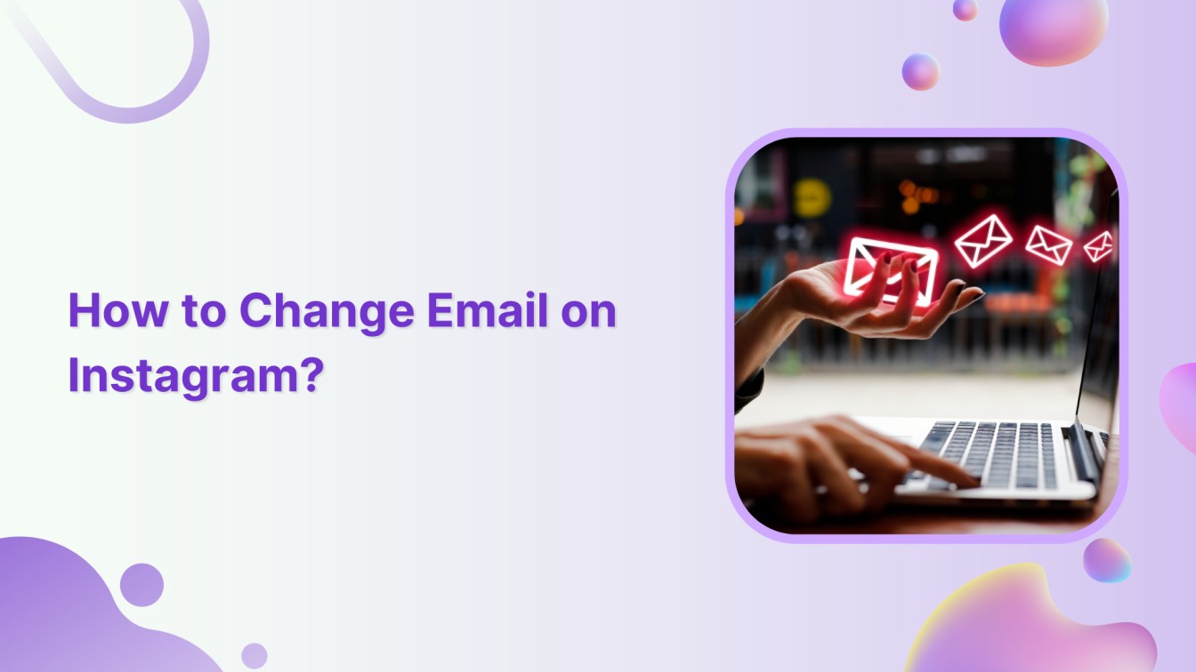 How to Change Email on Instagram?