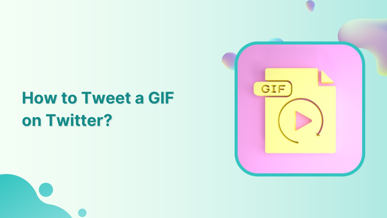 How to Tweet a GIF on Twitter?