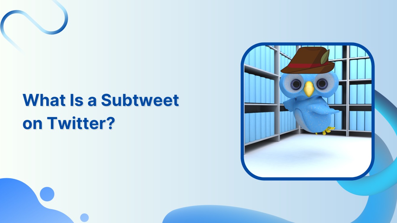 What is a Subtweet on Twitter?