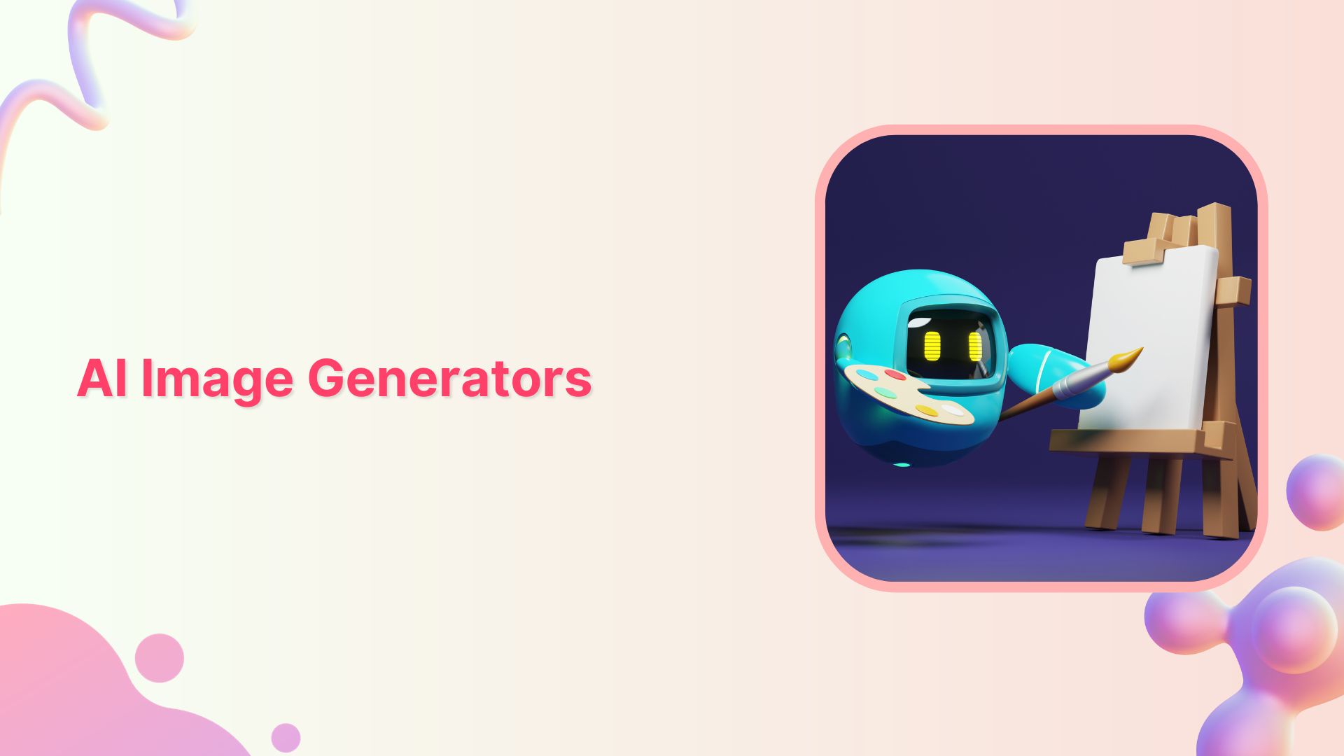 Top 15 AI Image Generators You Must Try in 2024