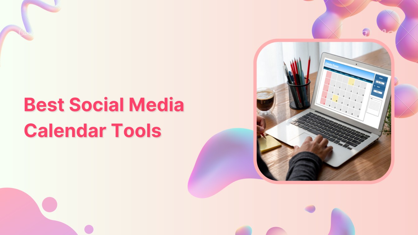 Best Social Media Calendar Tools