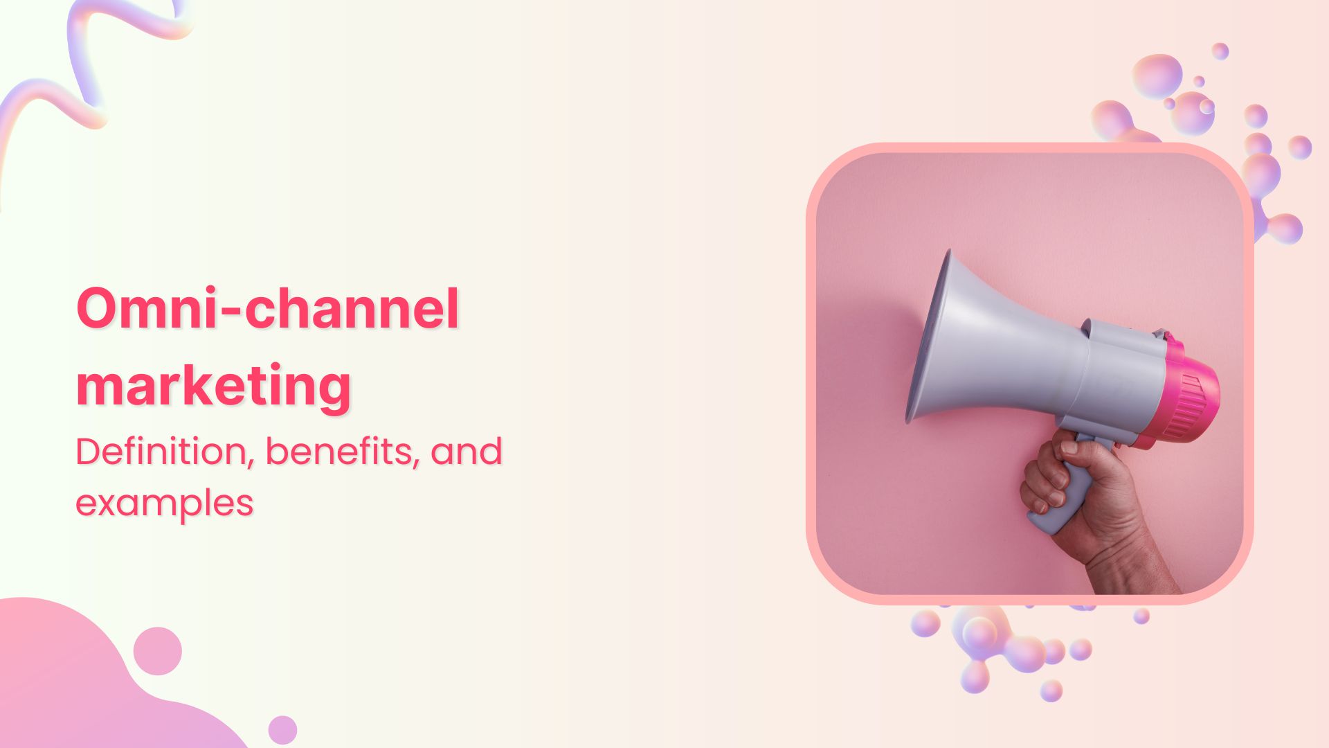 Omni-channel marketing