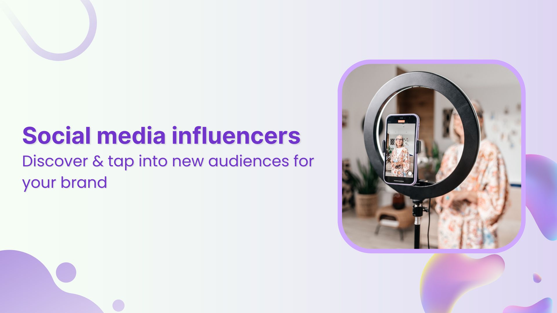 How to leverage social media influencers to discover new audiences